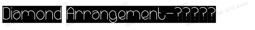 Diamond Arrangement字体转换